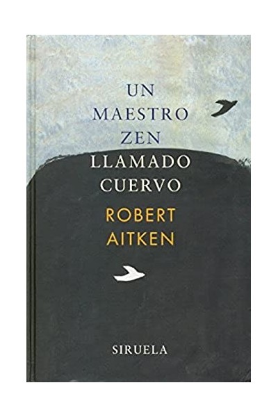 Un Maestro Zen Llamado Cuervo